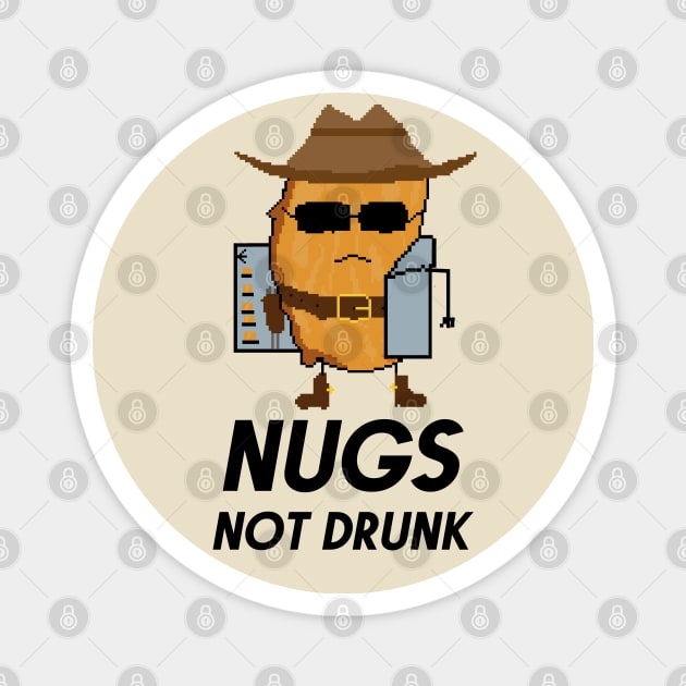 Chicken Nuggets Nugs Not Drugs- COWBOY T-Shirt Magnet by nurkaymazdesing